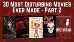 most disturbing movies ever made part 2